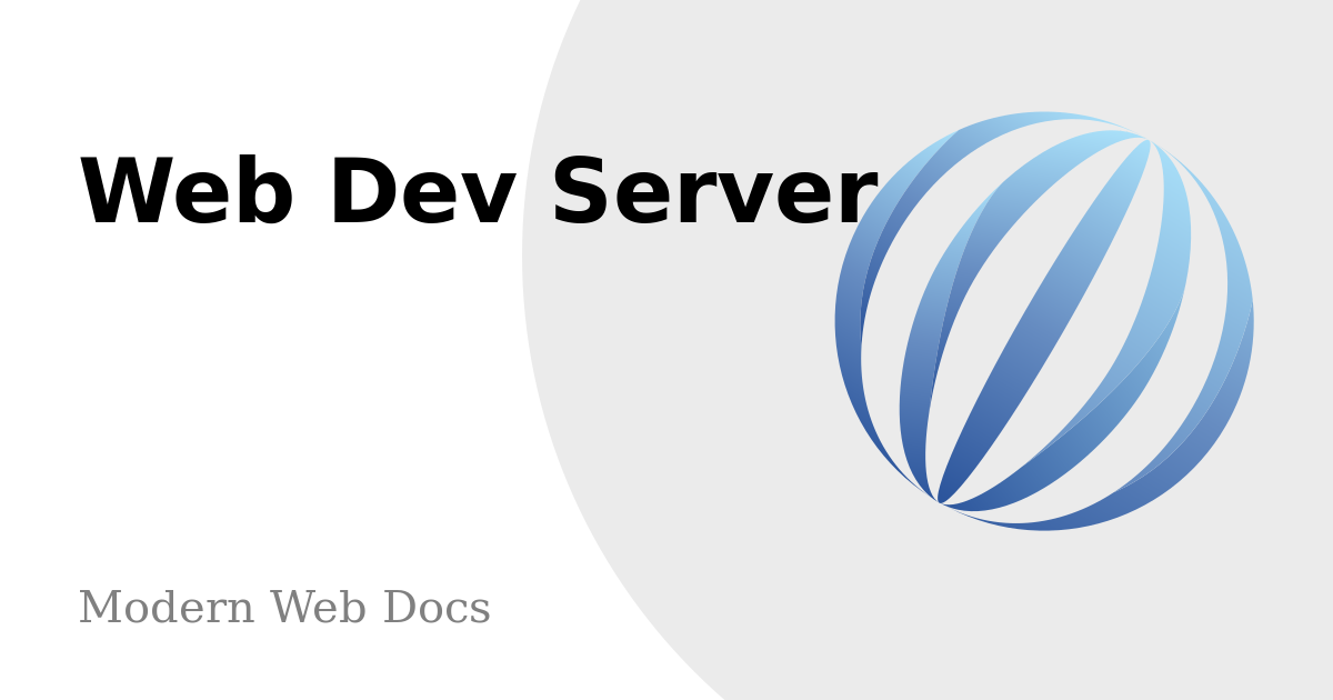 Web Dev Server: Modern Web